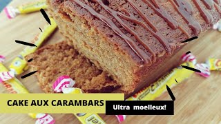 Cake aux Carambars ULTRA MOELLEUX [upl. by Carita]