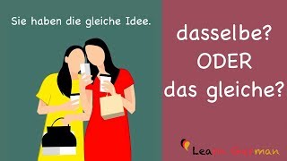 Learn German  Common Mistakes in German  quotdasselbequot oder quotdas gleichequot  B1  B2 [upl. by Lisabet]