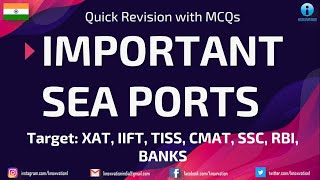 Important Sea Ports in India  GK MCQs on Sea Ports  XAT IIFT TISSNET CMAT SSC RBI and Banks [upl. by Imogen223]