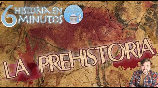 LA PREHISTORIA Paleolítico Neolítico y Edad de los Metales  Resumen en 6 minutos [upl. by Lytsirk887]