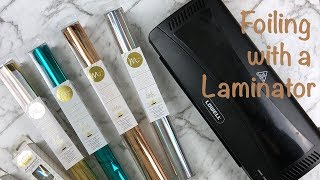 How To Foiling with a Laminator [upl. by Esyla]