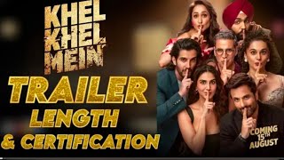 Khel khel Mein Trailer Release Date  Khel Khel Mein Trailer  Censor certification Akshay Kumar [upl. by Ruff]