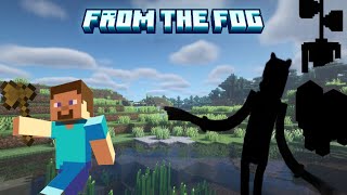 JE DOIS SURVIVRE AUX MOBS LES PLUS HORRIBLES DE MINECRAFT   From the Fog 1 [upl. by Pulchia]