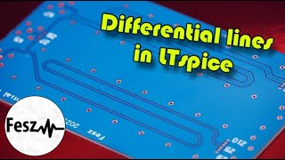 LTspice tutorial  Differential transmission lines [upl. by Ghassan]