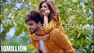 Bahla Changa  Inder Chahal Official Video  DJ Flow  Sharry Nexus  Latest Punjabi Song 2021 [upl. by Stelmach885]