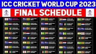 ICC World Cup 2023 Schedule  ODI World Cup 2023 Fixture  World Cup 2023 Teams Venue Time Table [upl. by Ettenyl]