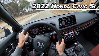 Redlining The 2022 Honda Civic Si  Driving Hard After Break In POV Binaural Audio [upl. by Anehsat]