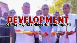 Development of St Josephs college Anuradhapura for Past 5 years  Presents By sjcmediaunit [upl. by Assadah]