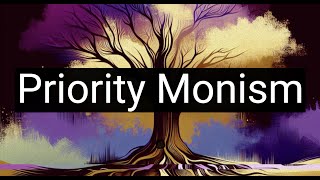 Priority Monism Jonathan Schaffer’s Metaphysical Framework [upl. by Tingey]