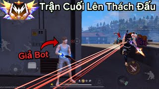 Trận Cuối Lên Thách Đấu 250Sao “Giả Bot Không Skin” Và Cái Kết Tí Bị Tố Cáo Toàn Đỏ ☠️🇻🇳 [upl. by Rosanne]