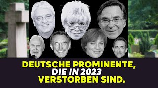 Trauer um deutsche Berühmtheiten die im Jahr 2023 verstorben sind [upl. by Fedirko537]