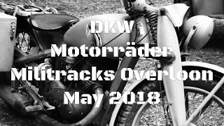 DKW Motorräder DKW Motorcycles  Militracks May 2018 [upl. by Coke977]