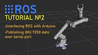 ROS TUTORIAL 2 INTERFACING ROS WITH ARDUINO [upl. by Cynthy]