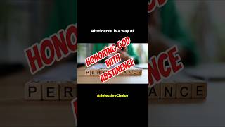 Choosing Abstinence Honoring God with Your Body [upl. by Martell238]