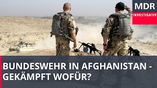 AfghanistanEinsatz der Bundeswehr Gekämpft wofür [upl. by Norreht]