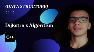 Data structure and algorithm  Graph Dijkstra’s Algorithm  c [upl. by Retsevlys133]