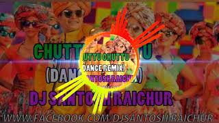 Chuttu Chuttu Kannada Song Dance Mix Dj Santosh Raichur [upl. by Ailido787]