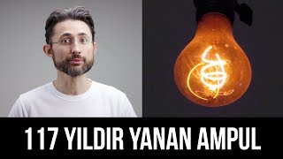 117 Yıldır Yanan Ampul [upl. by Adner]