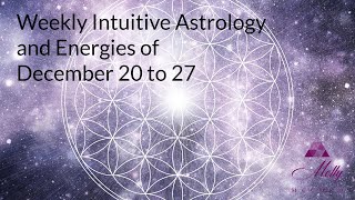 Weekly Intuitive Astrology of Dec 20 to 27  Capricorn Solstice Cancer Full Moon Chiron Direct [upl. by Dalton]