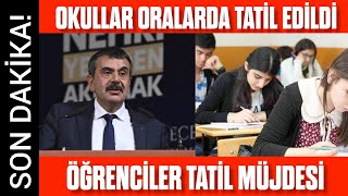 OKULLAR YARIN ORALARDA TATİL EDİLDİ Tatil Olacak Hangi illerde yarın tatil [upl. by Anoiek]