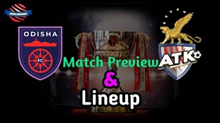 ODISHA FC vs ATK FC  Match Preview  Starting XI  Hero ISL 201920 [upl. by Bow]