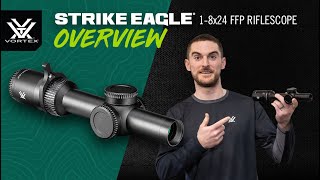 Strike Eagle® 18x24 FFP  Product Overview [upl. by Tabbi]