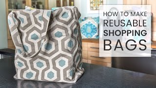 How to Make Reusable Shopping Bags [upl. by Gordon274]