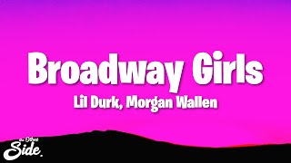 Lil Durk  Broadway Girls Lyrics ft Morgan Wallen [upl. by Phina]