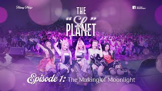 Trang Pháp 庄法  THE quotLquot PLANET  The Making of Moonlight EP1 [upl. by Notnirb]