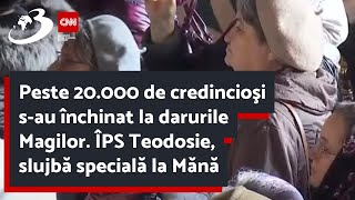 Peste 20000 de credincioşi sau închinat la darurile Magilor ÎPS Teodosie slujbă specială la Mănă [upl. by Sidnac]