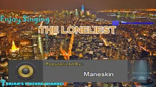 The Loneliest  Maneskin Karaoke [upl. by Trebmal]