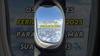 Feriados em 2025 para você programar suas viagens [upl. by Jobey506]