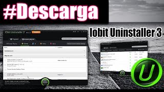 »DESCARGA IObit Uninstaller ÚLTIMA VERSIŐN En ESPAÑOL  Desinstalador Poderoso [upl. by Aztiray]