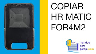 TUTORIAL Cómo COPIAR su MANDO de GARAJE HR MATIC FOR4M2 ✅  mandosparagarajecom [upl. by Veron]