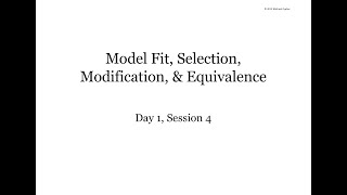 Mplus Workshop Day 15 Session 44 Model Fit [upl. by Alleras]