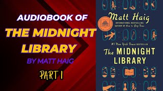 The Midnight Library Audiobook  part 1  Novel Spotlight [upl. by Baskett]