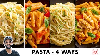 10 Minute Pasta Recipes  4 Ways  Red Sauce Mix Sauce Aglio e Olio White Sauce  Sanjyot Keer [upl. by Vandyke]