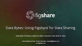 Data Bytes – Using Figshare for Data Sharing [upl. by Adore]