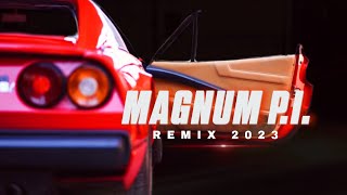 Magnum PI Theme Remix 2023 [upl. by Nyliuqcaj591]