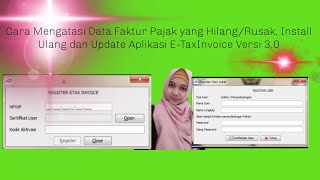 TutorialCara Mengatasi Data EFaktur yang HilangRusak Install Ulang dan Update ETaxInvoice 30 [upl. by Alad88]