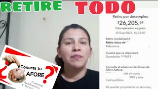 Retire todo mi dinero del afore despues de 15 años sin trabajarcomo retirar el dinero de tu AFORE [upl. by Semreh]