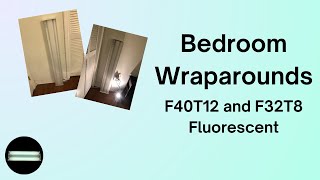 Two Fluorescent Wraparound Light Fixtures in my Bedroom  rapidstart12 [upl. by Ahseiyk]