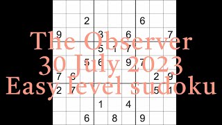 Sudoku solution – The Observer 30 July 2023 Easy level [upl. by Handbook]