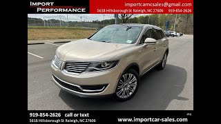 2017 Lincoln MKX Reserve AWD [upl. by Noivert]