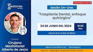 Sesión OnLine quotTrasplante Dental enfoque quirúrgicoquot [upl. by Antoni]