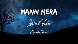 Mann mera Lyrical video  Table no 21  LyricSymphony [upl. by Ilah]