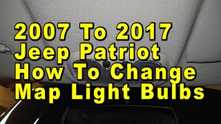 2007 To 2017 Jeep Patriot How To Change Map Light Bulbs With Part Number [upl. by Iznek]