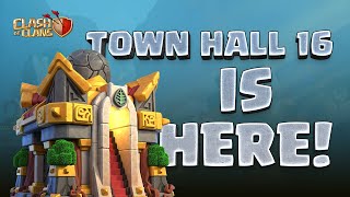 Clash of Clans Town Hall 16 Dev Update [upl. by Yerffej]