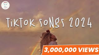 Tiktok songs 2024 🌈 Tiktok music 2024  Best tiktok songs [upl. by Ardine]