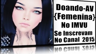 Doando Conta No IMVU 2015 [upl. by Peppie514]